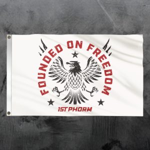 Founded On Freedom Flag